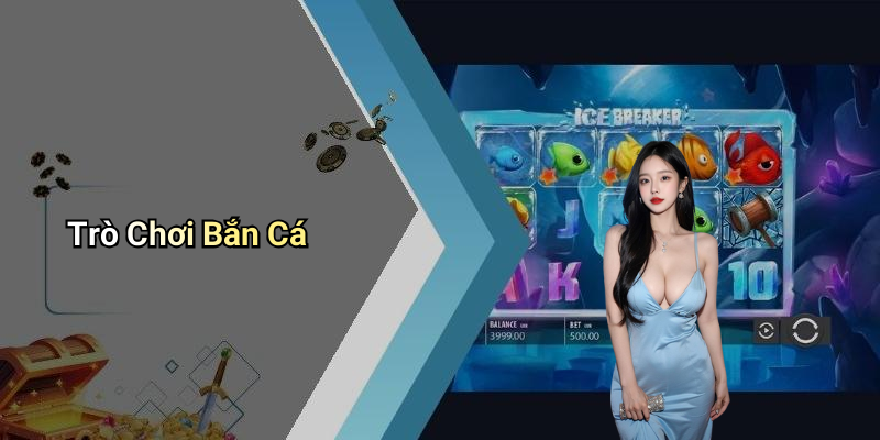 Trò Chơi Bắn Cá
